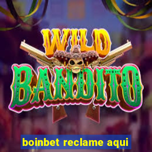 boinbet reclame aqui